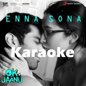 Enna-Sona-(Ok-Jaanu)-Arijit-Singh
